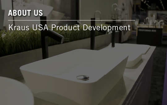 Kraus USA Product Development image
